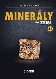 Minerály na Zemi č.52 - Siderit