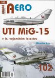 AERO č.102: UTI MiG-15 v čs.vojenském letectvu