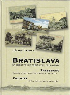Bratislava - Svedectvo historických pohľadníc