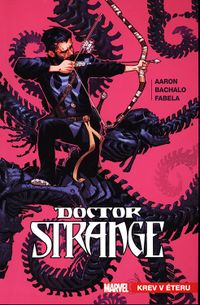 Doctor Strange - Krev v éteru