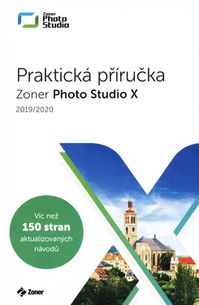 Praktická příručka Zoner Photo Studio X 2019/2020