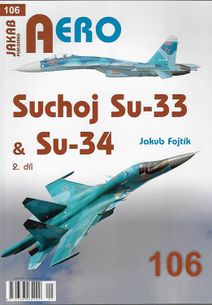 AERO č.106: Suchoj Su-33 & Su-34 2. díl