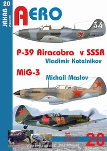Aero 20 - P-39 Airacobra v SSSR , MiG-3,