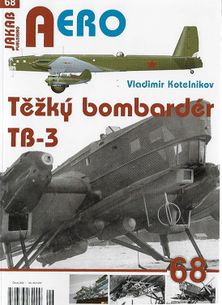 AERO 68: Těžký bombardér Tupolev TB-3