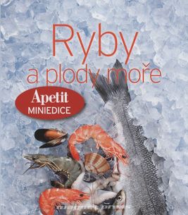 Ryby a plody moře - Apetit miniedice (paperback)