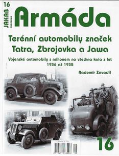 ARMÁDA č.16 - Terénní automobily značek Tatra, Zbrojovka a Jawa