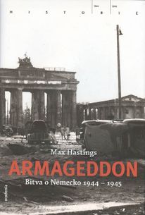Armagedon – bitva o Německo 1944 – 1945