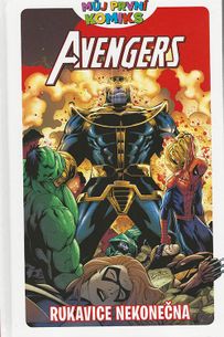 Můj první komiks - Avengers - Rukavice nekonečna