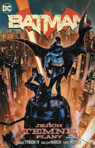 Batman 1 - Jejich temné plány, díl první