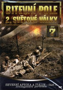 Bitevní pole 2. světové války – 07. DVD