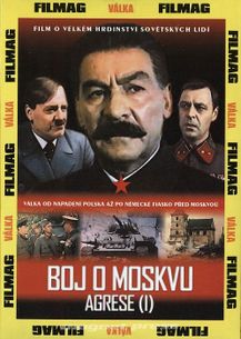 Boj o Moskvu - 1. DVD - Agrese I