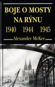 Boje o mosty na Rýnu 1940, 1944, 1945