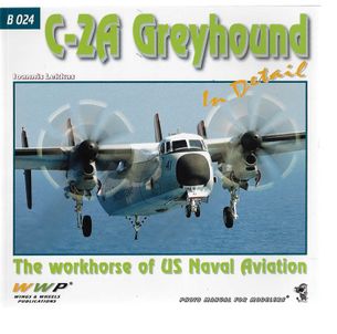 C-2A Greyhound in detail The workhorse of US Naval Aviation