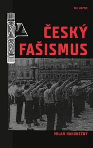 Český fašismus - (2. vydání)
