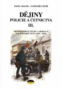 Dějiny policie a četnictva iii. - protektorát čechy a morava