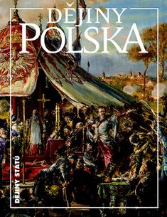 Dějiny Polska - Dejiny států - 2. vydanie
