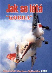Jak se létá "kobra" - memoriál martina stáhalíka 2002 (dvd)