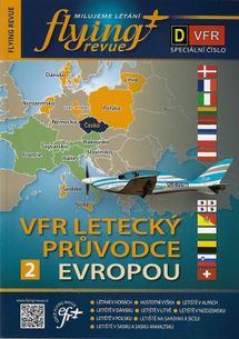 FLYING REVUE - SPECIÁL D VFR - Letecký průvodce Evropou 2