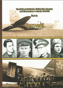 Operácie sovietskeho diaľkového letectva nad Slovenskom v rokoch 1944/45 - časť 2: Furmani