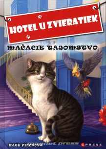 Hotel u zvieratiek: Mačacie tajomstvo