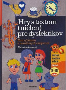 Hry s textom (nielen) pre dyslektikov