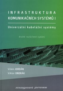 Infrastruktura komunikačních systémů I - Univerzální kabelážní systémy