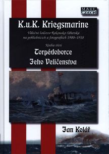 Torpédoborce Jeho Veličenstva - K.u.K. Kriegsmarine 3