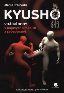 Kyusho – Vitální body v bojových uměních a sebeobraně