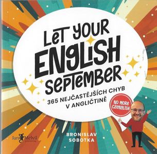 Let Your English September - 365 nejčastějších chyb v angličtině