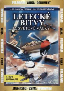 Letecké bitvy 2. světové války – 1. DVD