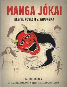 Manga Jókai - Děsivé pověsti z Japonska