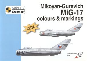 Mikojan-Gurjevič MiG-17 colours & markings 1:72