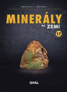 Minerály na Zemi č.17 - OPÁL