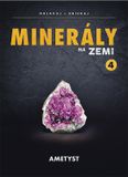 Minerály na Zemi č.4 - AMETYST