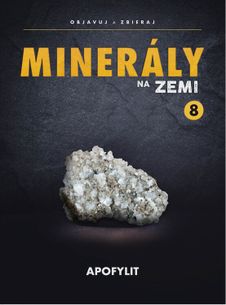 Minerály na Zemi č.8 - APOFYLIT