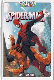 Môj prvý komiks - Spider-Man 3 - Proti presile
