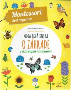 Montessori svet úspechov - Moja prvá kniha o záhrade