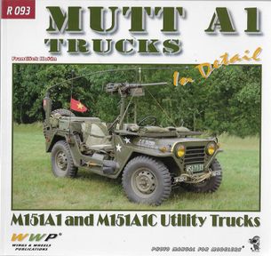 MUTT A1 in Detail M151A1 and M151A1C Utility Trucks