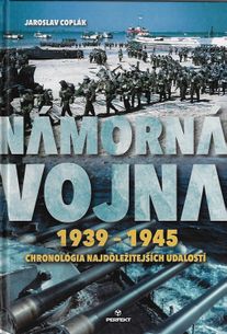 Námorná vojna 1939-1945 - Chronológia najdôležitejších udalostí