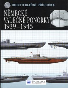 Německé válečné ponorky 1939 - 1945 - identifikační příručka
