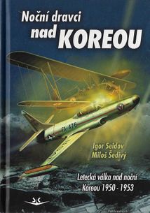 Noční dravci nad Koreou - Letecká válka nad noční Koreou 1950-1953
