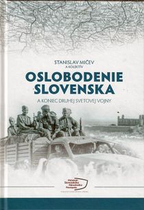 Oslobodenie Slovenska a koniec druhej svetovej vojny