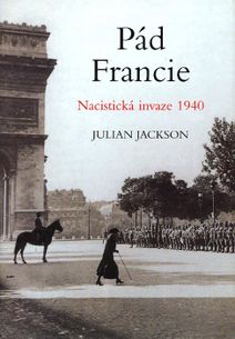 Pád francie - nacistická invaze 1940