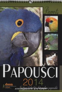 Papoušci 2014 - nástenný kalendár