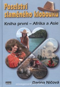 Poselství slaměného klobouku – Kniha první – Afrika a Asie