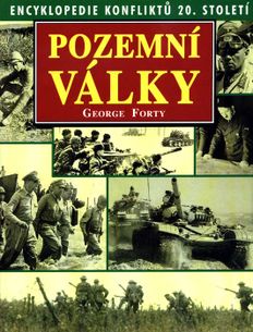 Pozemní války - encyklopedie konfliktú 20. století