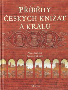 Příběhy českých knížať a králů