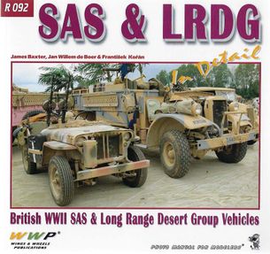 SAS & LRDG In Detail British WWII SAS & Lond Range Desert Group Vehicles - vyd. 2024