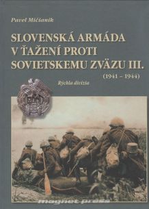 Slovenská armáda v ťažení proti Sovietskemu zväzu III.
