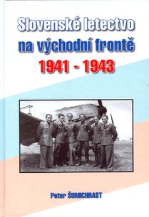 Slovenské letectvo na východní frontě 1941 - 1943